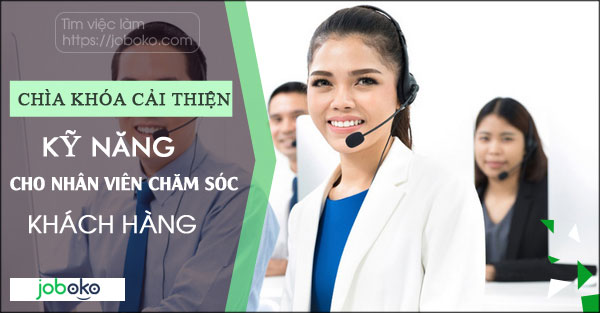 chia khoa cai thien ky nang cho nhan vien cham soc khach hang