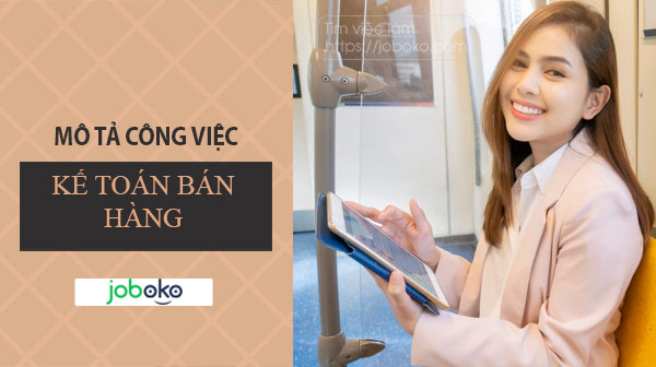 mo ta cong viec ke toan ban hang