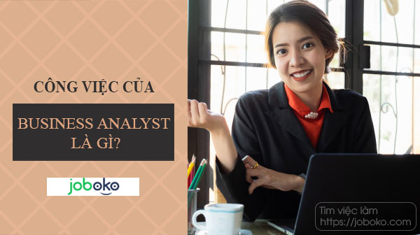 business analyst la gi