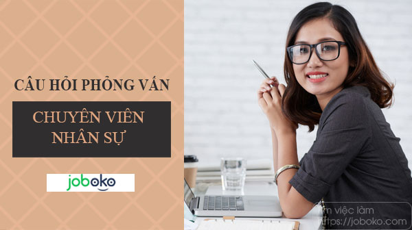 cau hoi phong van chuyen vien nhan su