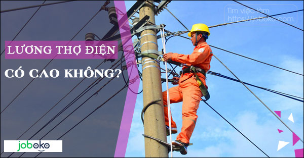 Lương thợ điện có cao không?