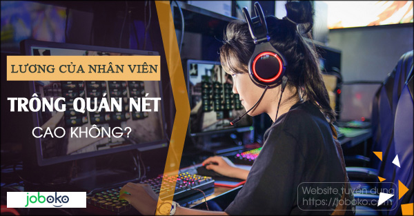 Lương của nhân viên trông quán nét cao không?