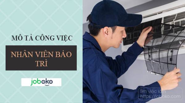 mo ta cong viec nhan vien bao tri