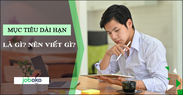 muc tieu dai han la gi, nen viet gi