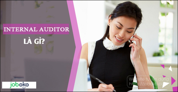 internal auditor la gi