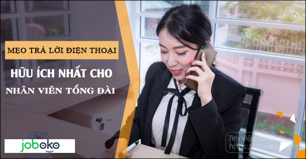 meo tra loi dien thoai huu ich nhat cho nhan vien tong dai