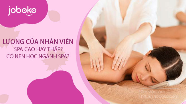 luong nhan vien spa co cao khong