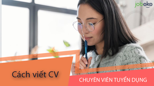 cach viet cv chuyen vien tuyen dung