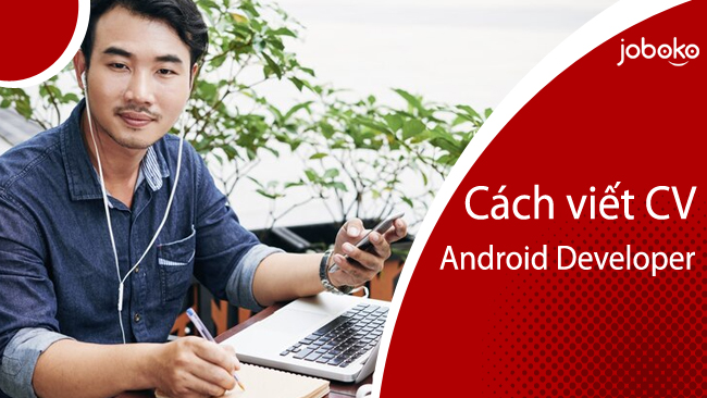 cach viet CV Android Developer