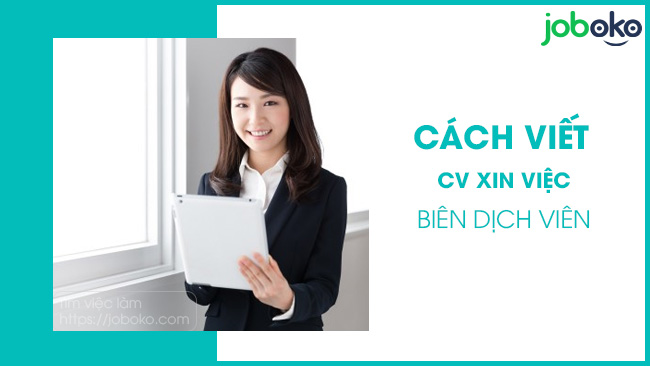 cach viet cv xin viec bien dich vien