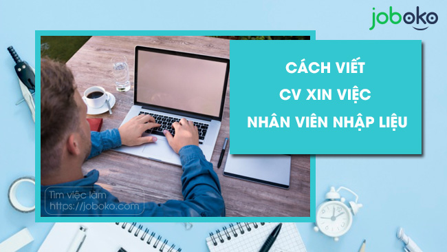 cach viet cv xin viec nhan vien nhap lieu