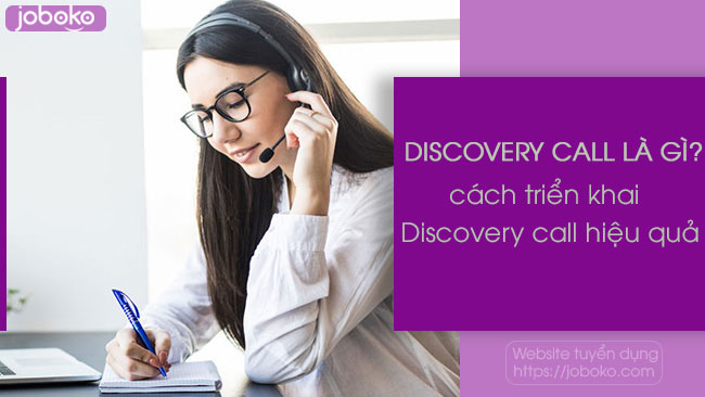 discovery call la gi cach trien khai discovery call hieu qua