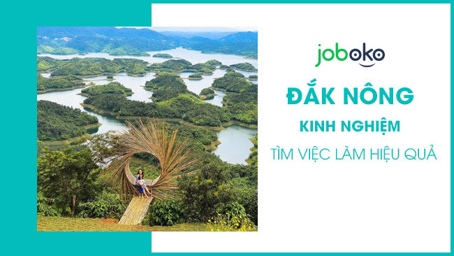 Kinh nghiem tim viec lam tai Dak Nong