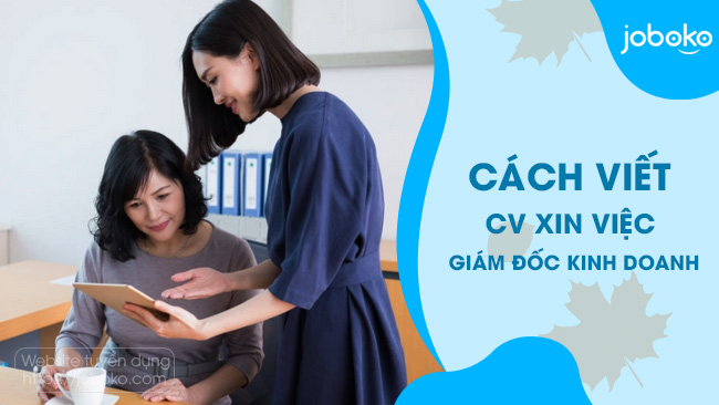 cach viet cv xin viec giam doc kinh doanh