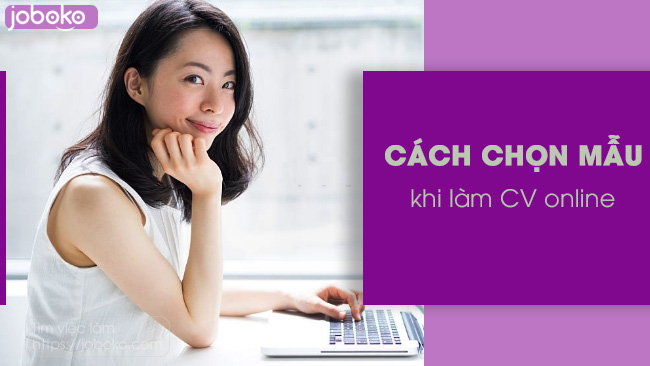 cach chon mau khi lam cv online