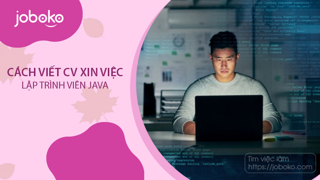 cach viet cv xin viec lap trinh vien java