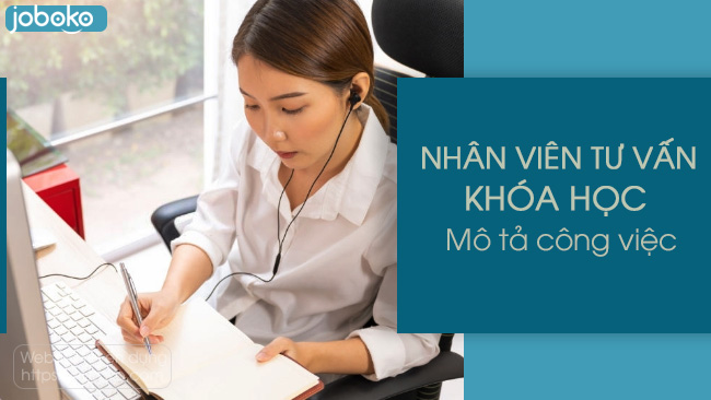 mo ta cong viec cua nhan vien tu van khoa hoc