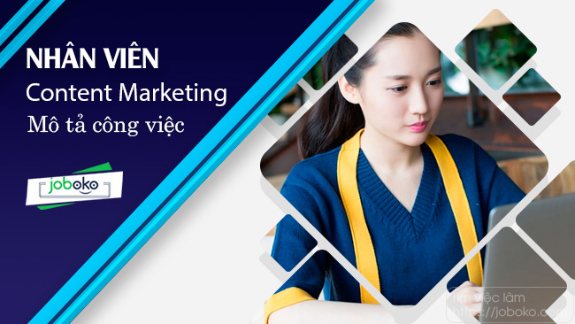 mo ta cong viec nhan vien content marketing