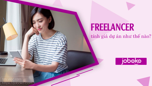 freelancer tinh gia du an nhu the nao