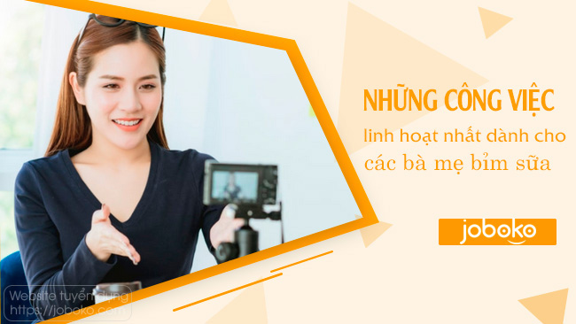 nhung cong viec linh hoat nhat danh cho cac ba me bim sua