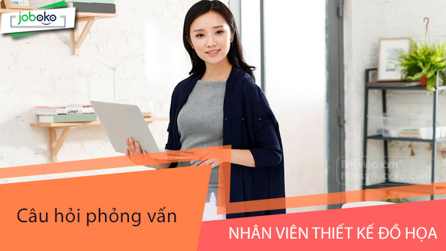 cau hoi phong van nhan vien thiet ke do hoa