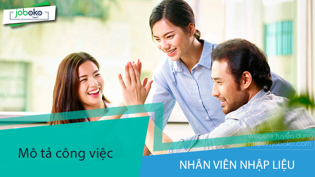 mo ta cong viec nhan vien nhap lieu