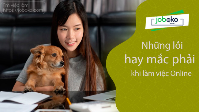 nhung loi hay mac phai khi lam viec online