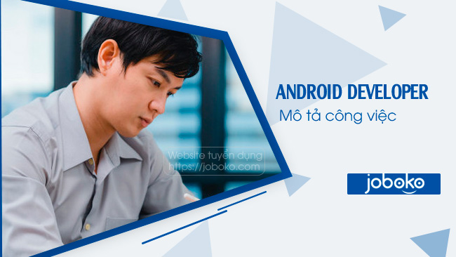 mo ta cong viec cua android developer