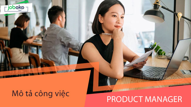 mo ta cong viec cua product manager