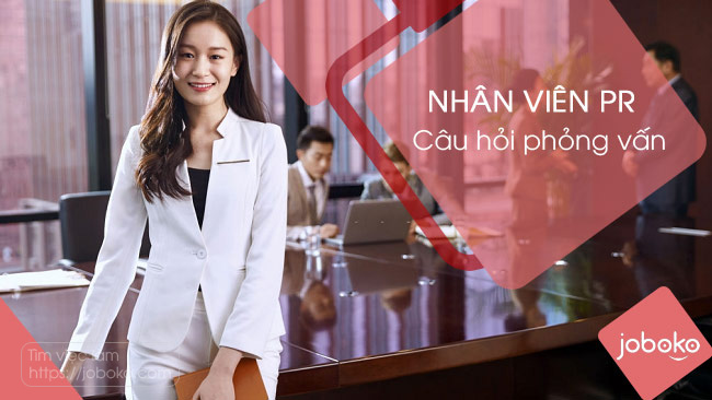 cau hoi phong van nhan vien pr