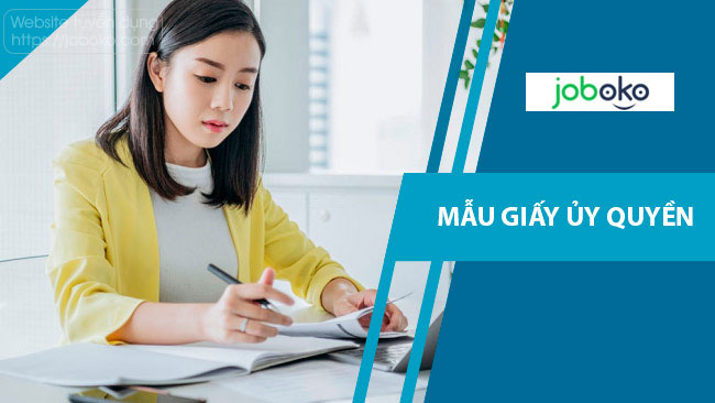 Mẫu giấy ủy quyền quyết toán thuế, lĩnh thay lương hưu, nhận bằng tốt nghiệp, khiếu nại,...