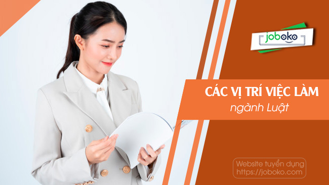 cac vi tri viec lam nganh luat