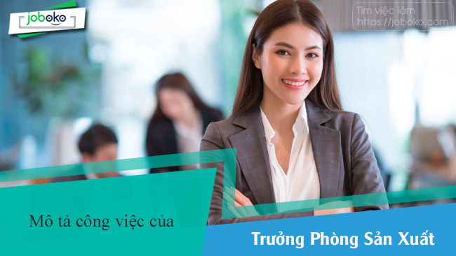 mo ta cong viec cua truong phong san xuat