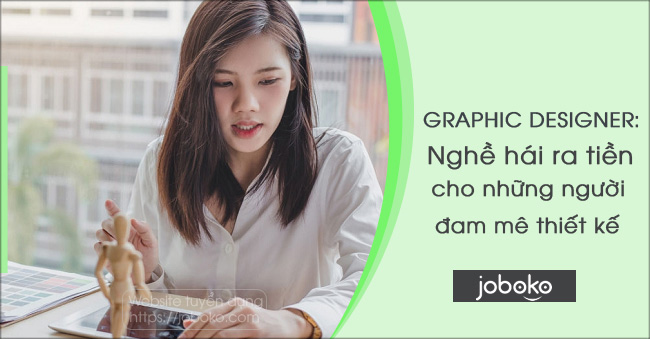 graphic designer nghe hai ra tien cho nhung nguoi dam me thiet ke