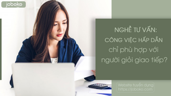 nghe tu van cong viec hap dan chi phu hop voi nhung nguoi gioi giao tiep