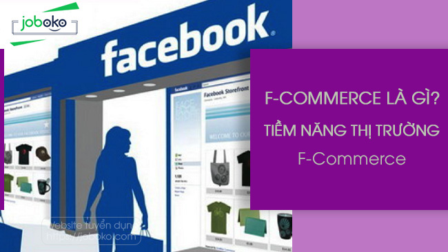 f commerce la gi tiem nang thi truong f commerce