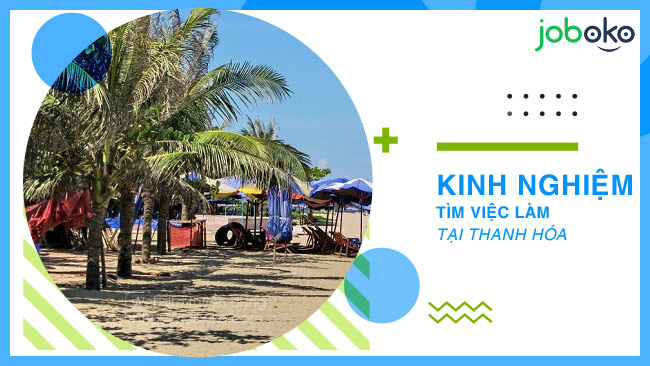 kinh nghiem tim viec lam tai thanh hoa