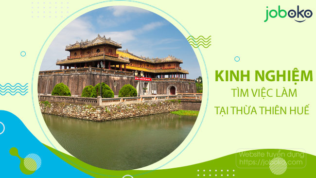 kinh nghiem tim viec lam tai thua thien hue