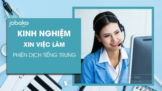 kinh nghiem xin viec lam phien dich tieng trung