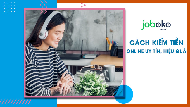 cach kiem tien online uy tin hieu qua