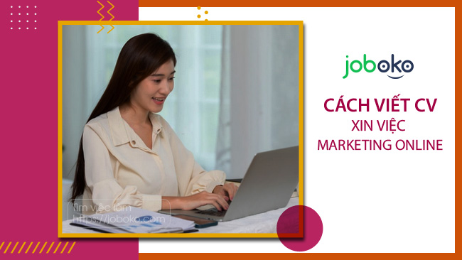 cach viet cv xin viec marketing online