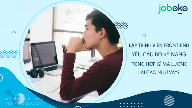 Kỹ năng quyết định sự thành công của lập trình viên front-end