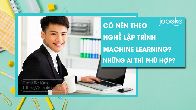co nen theo nghe lap trinh machine learning