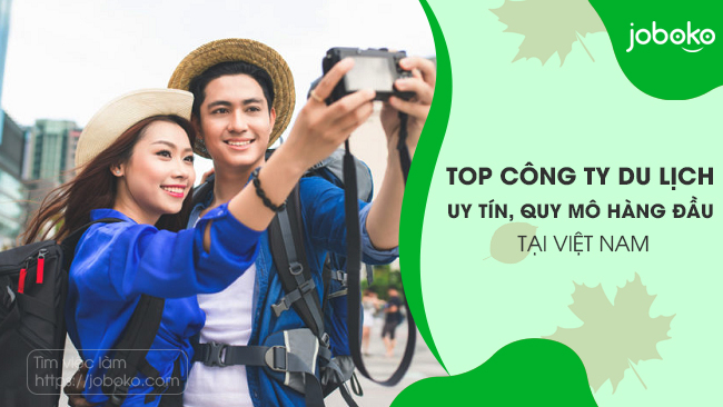 top cong ty du lich uy tin quy mo hang dau tai viet nam