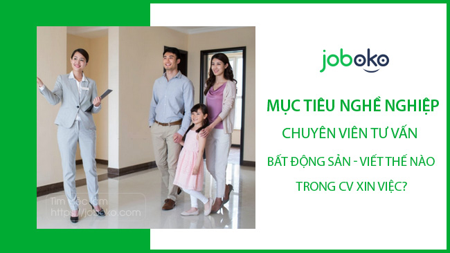 muc tieu nghe nghiep chuyen vien tu van bat dong san