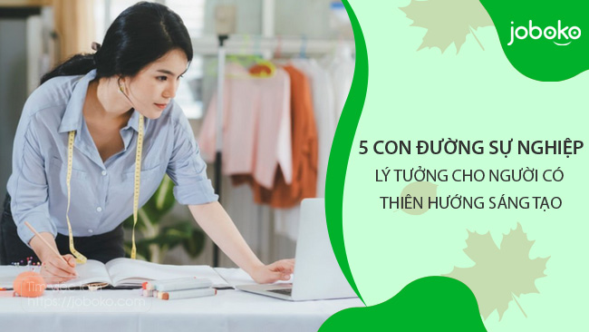 5 con duong su nghiep ly tuong cho nguoi co thien huong sang tao