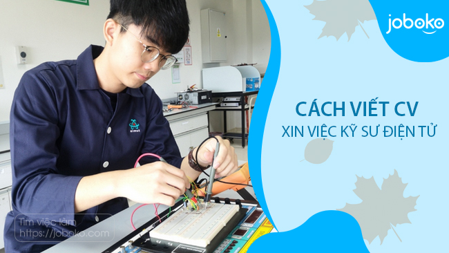 cach viet cv xin viec ky su dien tu