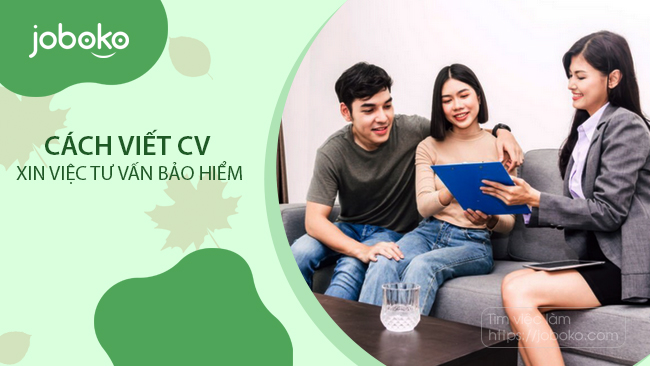 cach viet cv xin viec tu van bao hiem